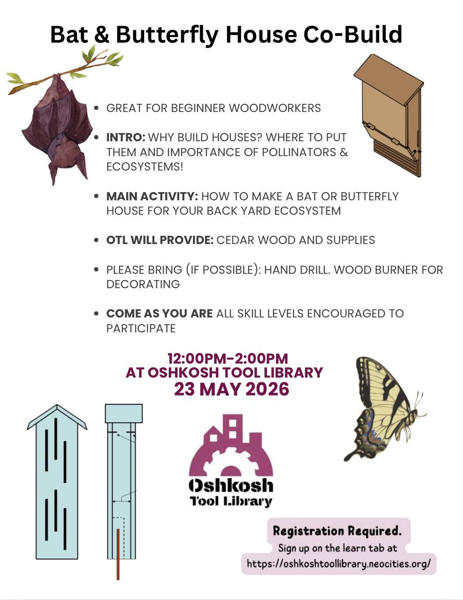 Poster of Oshkosh Tool Library Bat and Butterfly Housing making workshop
